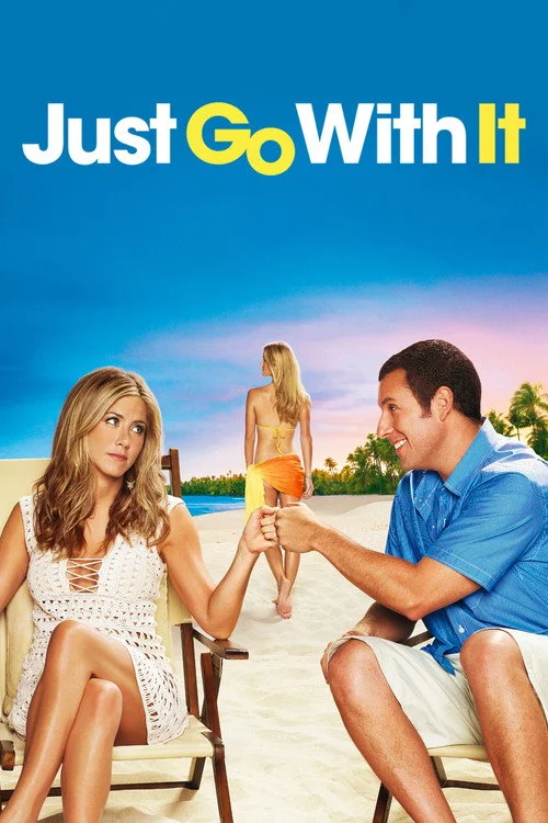 Just Go with It (2011)